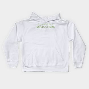 Lawns Are Monoculture Kids Hoodie